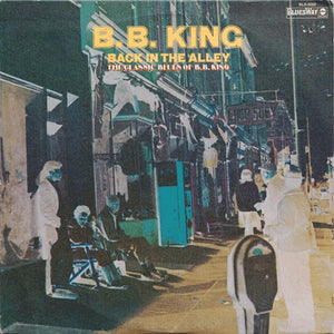BB KING | BACK IN THE ALLEY