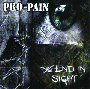 PRO PAIN | NO END IN SIGHT