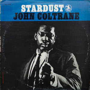 JOHN COLTRANE | STARDUST
