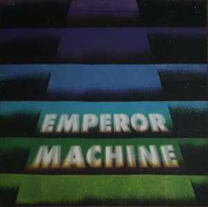 EMPEROR MACHINE | VERITICAL TONES AND HORIZONTAL NOISE PART 2 - 12