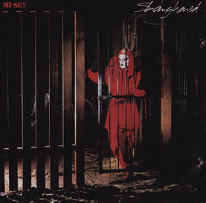 MI SEX | SHANGHAIED