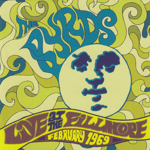 BYRDS | LIVE AT THE FILLMORE 1969 (REMASTERED)