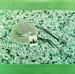 ART FARMER | SUMMER KNOWS