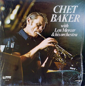 CHET BAKER | WITH LEN MERCER AND HIS ORCHESTRA