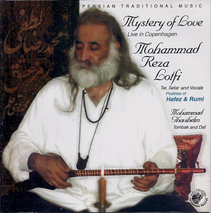MOHAMMAD REZA LOFTI | MYSTERY OF LOVE