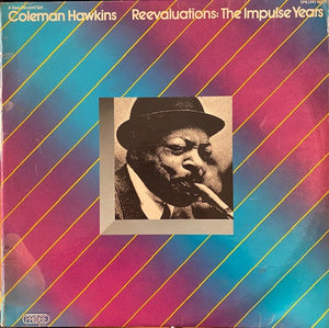 COLEMAN HAWKINS | REEVALUATIONS - THE IMPULSE YEARS - 2LP - US