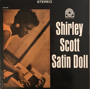 SHIRLEY SCOTT | SATIN DOLL - ROUGH - SEAM SPLITS