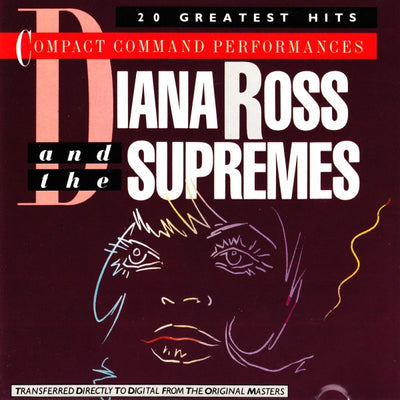 DIANA ROSS AND THE SUPREMES | 20 GREATEST HITS COMPACT COMMAND PERFORMANCES