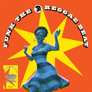 VARIOUS | FUNK THE REGGAE BEAT (VINYL)