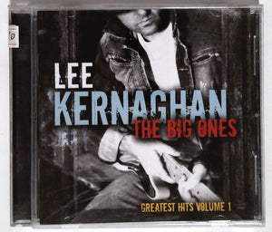 LEE KERNAGHAN | BIG ONES - GREATEST HITS VOL 1