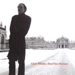 CHRIS WHITLEY | HOTEL VAST HORIZON