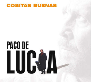 PACO DE LUCIA | COSITAS BUENAS