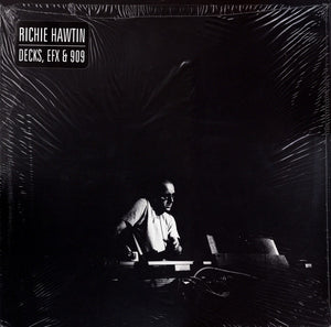 RICHIE HAWTIN | DECKS EFX AND 909 - 12