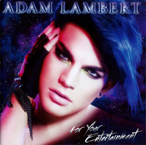 ADAM LAMBERT | FOR YOUR ENTERTAINMENT