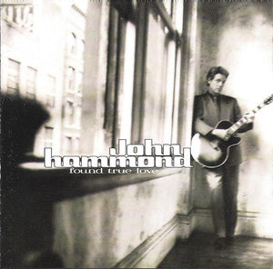 JOHN HAMMOND | FOUND TRUE LOVE