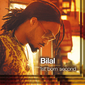 BILAL | FIRST BORN SECOND