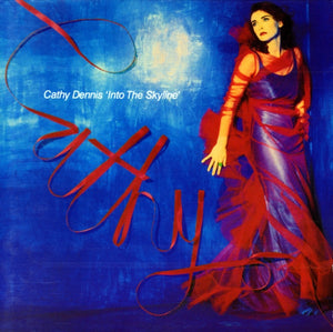 CATHY DENNIS | INTO THE SKYLINE