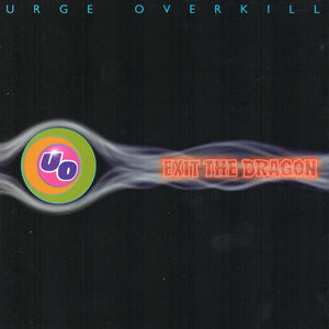 URGE OVERKILL | EXIT THE DRAGON (2CD)