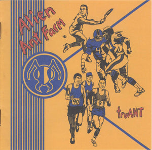 ALIEN ANT FARM | TRUANT