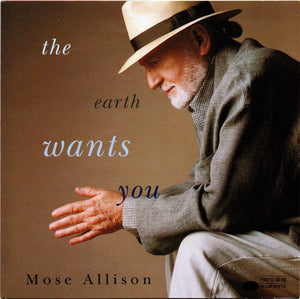 MOSE ALLISON | EARTH WANTS YOU