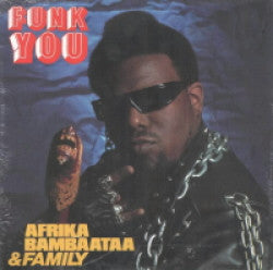 AFRIKA BAMBAATAA / AND FAMILY | FUNK YOU 12
