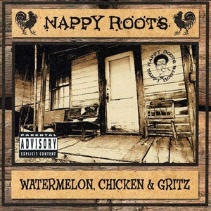 NAPPY ROOTS | WATERMELON CHICKEN AND GRITZ 2LP - US - BIT ROUGH