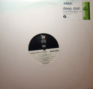 DEEP DISH | MOHAMMAD IS JESUS 2X12 REMIXES