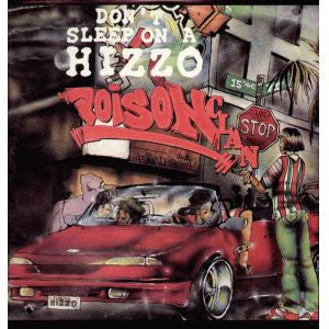 POISON CLAN | DON'T SLEEP ON A HIZZO / PUT SHIT PASS NO HO - 12 - PROMO