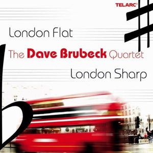 DAVE BRUBECK | LONDON FLAT LONDON SHARP