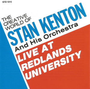 STAN KENTON | LIVE AT REDLANDS UNIVERSITY
