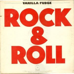 VANILLA FUDGE | ROCK AND ROLL - US