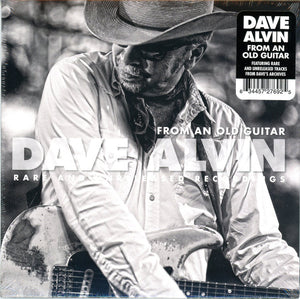 DAVE ALVIN | FROM AN OLD GUITAR (DIGI)