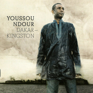 YOUSSOU NDOUR | DAKAR - KINGSTON