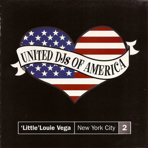 LOUIE VEGA | UNITED DJS OF AMERICA VOLUME 2 NEW YORK CITY