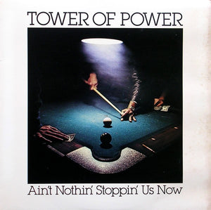 TOWER OF POWER | AIN'T NOTHIN' STOPPIN' US NOW - US - PROMO