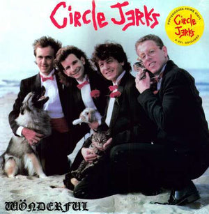 CIRCLE JERKS | WONDERFUL - 2009 REISSUE