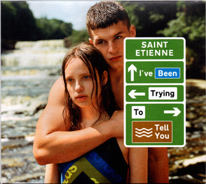 ST ETIENNE | IVE BEEN TRYING TO TELL YOU (DIGI)
