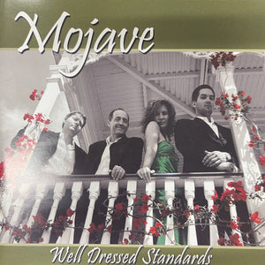 MOJAVE | WELL DRESSED STANDARDS