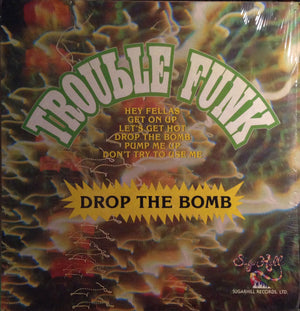 TROUBLE FUNK | DROP THE BOMB - US
