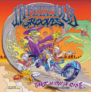 INFECTIOUS GROOVES | TAKE YOU ON A RIDE - SUMMER SHRED SESSIONS VOL 1 - 45 RPM