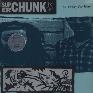 SUPERCHUNK | NO POCKY FOR KITTY - 2010 REISSUE