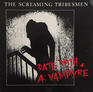 SCREAMING TRIBESMEN | DATE WITH A VAMPYRE