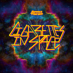 SUMMER THIEVES | CIGARETTES IN SPACE