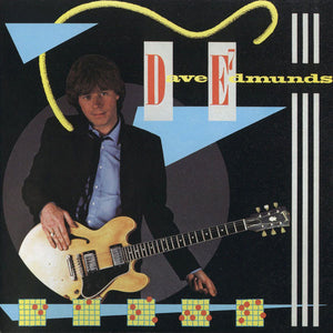 DAVE EDMUNDS | DE 7TH - UK