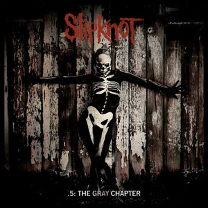 SLIPKNOT | 5 - THE GRAY CHAPTER - 2LP
