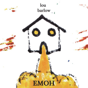 LOU BARLOW | EMOH