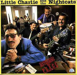 LITTLE CHARLIE AND THE NIGHTCATS | DISTURBING THE PEACE