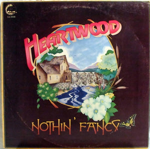 HEARTWOOD | NOTHIN FANCY