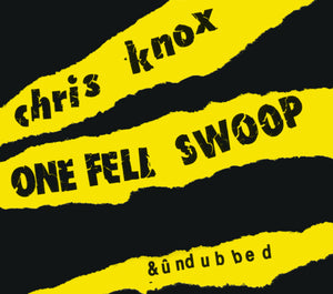 KNOX CHRIS | ONE FELL SWOOP CD5
