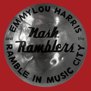 EMMYLOU HARRIS | RAMBLE IN MUSIC CITY - THE LOST CONCERT 1990 (DIGI)